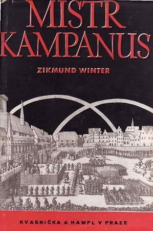 Mistr Kampanus :historický obraz, 13. vyd.