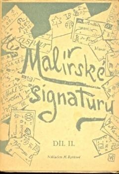 Malířské signatury.Díl 2