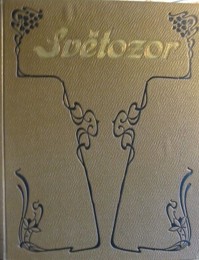 Světozor :světová kronika současná slovem i obrazem : časopis pro zábavu i poučení