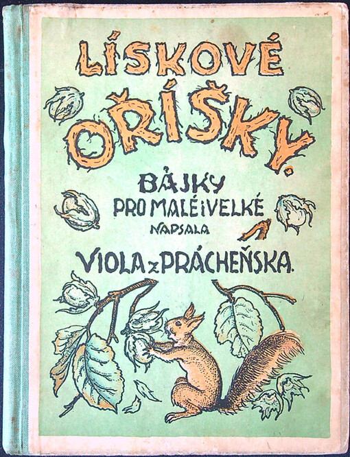 Lískové oříšky : bájky pro malé i velké