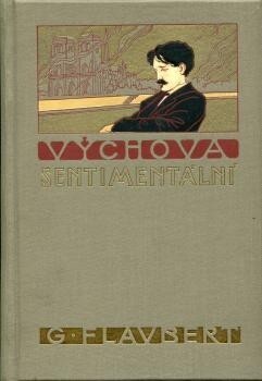 Výchova sentimentální: historie mladíka