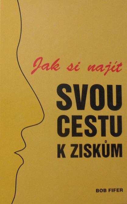 Jak si najít svou cestu k ziskům