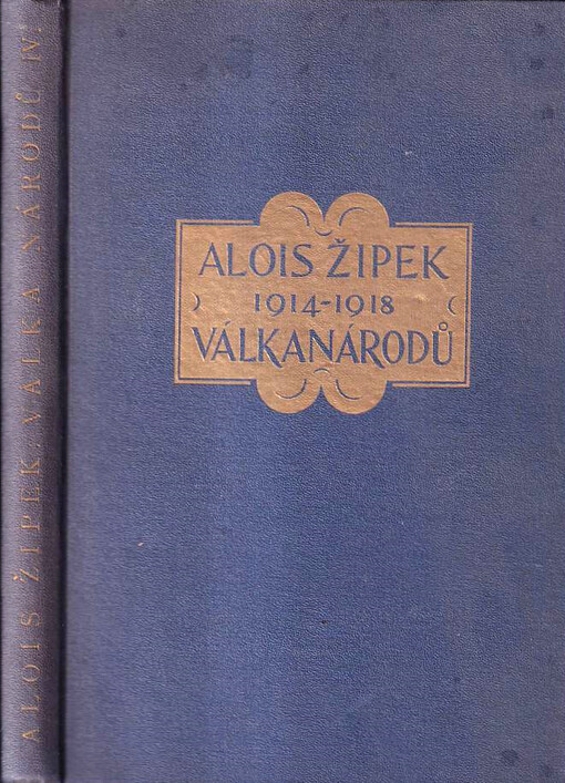 Válka národů 1914-1918 a účast českého národa v boji za svobodu