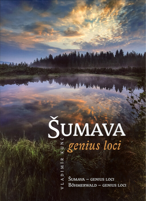 Šumava - genius loci