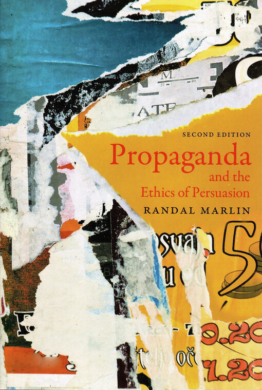 Propaganda and the etics of presuasion