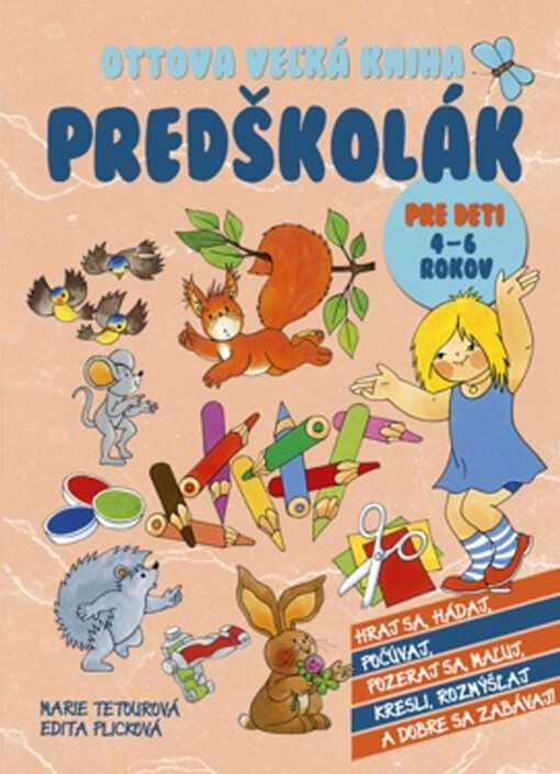 Ottova velká kniha Předškolák, Edita Plicková, Marie Tetourová Ottovo nakladatelství