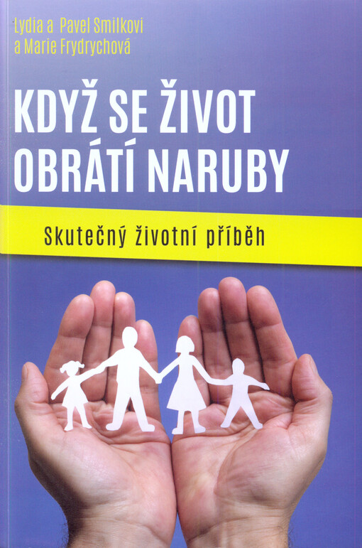 Když se život obrátí naruby