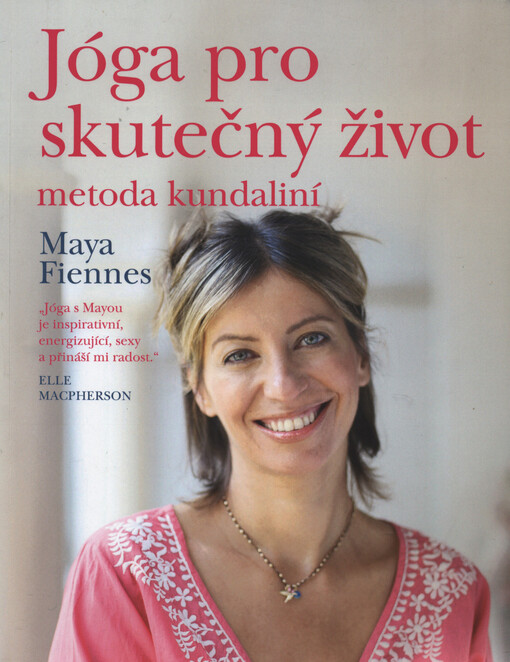 Jóga pro skutečný život : metoda kundaliní