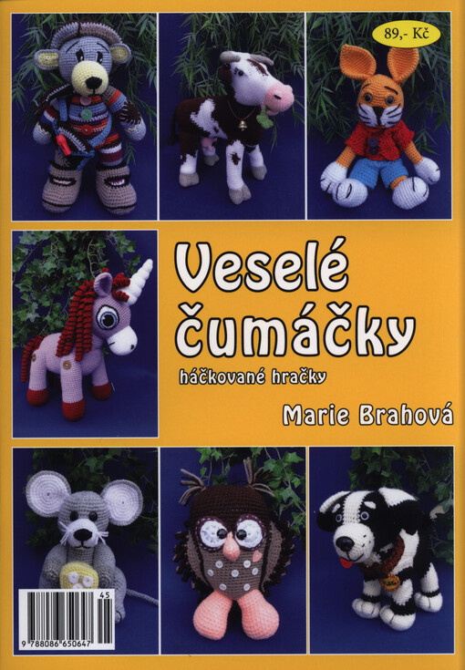 Veselé čumáčky :háčkované hračky /Marie Brahová