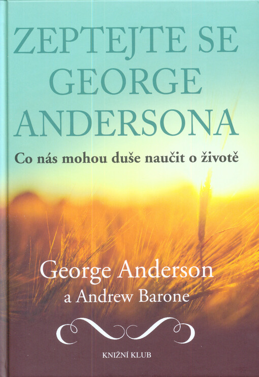 Zeptejte se George Andersona