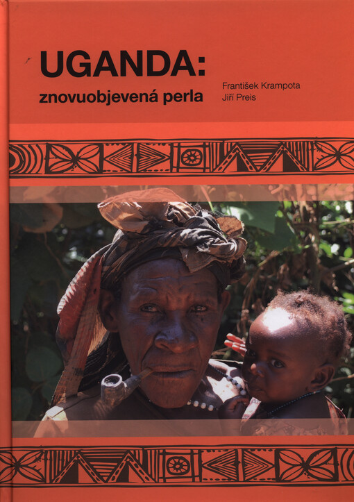 Uganda : znovuobjevená perla   