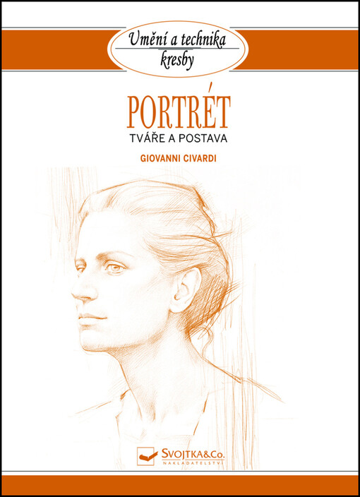 Portrét - Tváře a postava