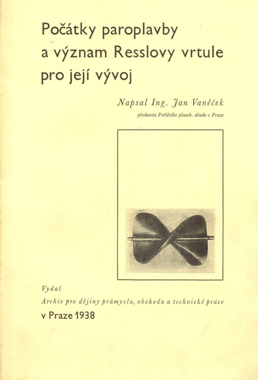 Počátky paroplavby a význam Resslovy vrtule pro její vývoj