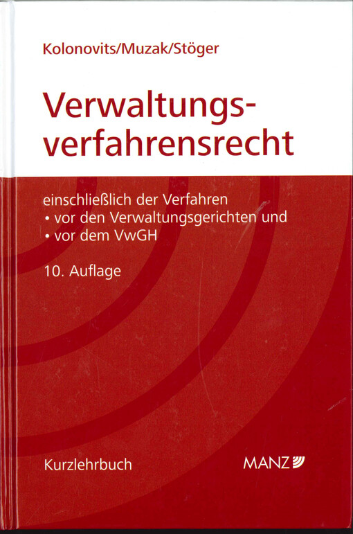 Grundriss des österreichischen Verwaltungsverfahrensrechts :einschließlich der Verfahren vor den Verwaltungsgerichten und vor dem VwGH