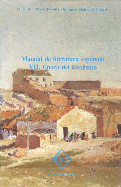 Manual de literatura espanola. 7, Época del realismo