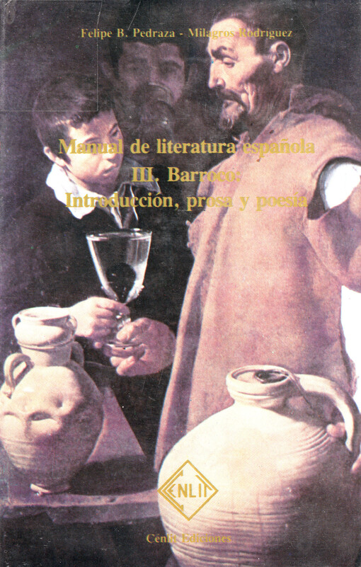 Manual de literatura espanola : introducción, prosa y poesía. 3, Barroco