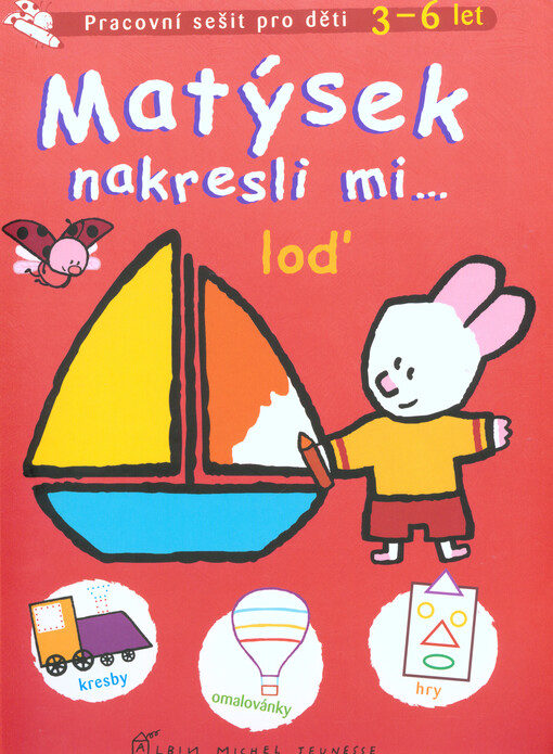 Matýsek - nakresli mi… loď