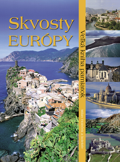 Skvosty Európy :veľká kniha pamiatok