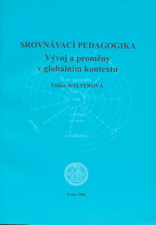 Srovnávací pedagogika : vývoj a proměny v globálním kontextu