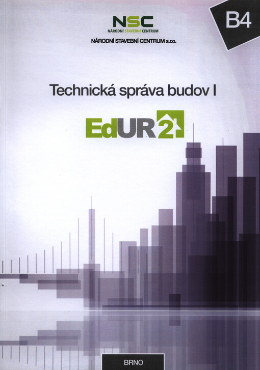 B4 - Technická správa budov I