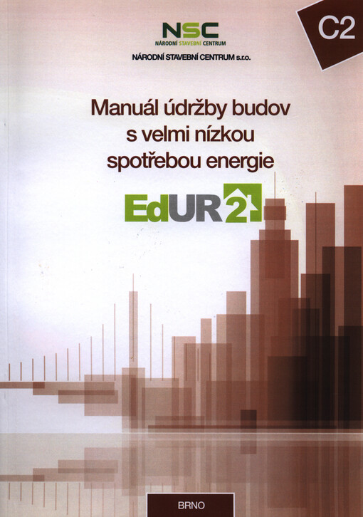 C2 - Manuál údržby budov s velmi nízkou spotřebou energie