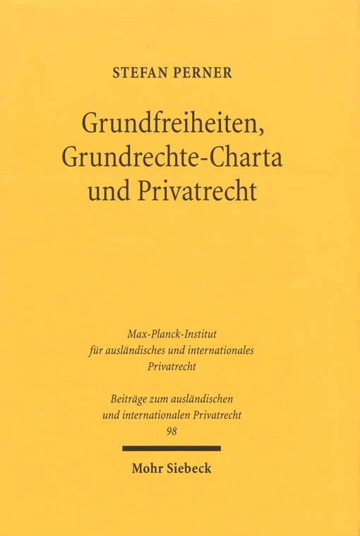 Grundfreiheiten, Grundrechte-Charta und Privatrecht