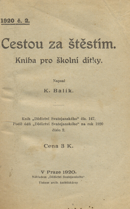 Cestou za štěstím :kniha pro školní dítky