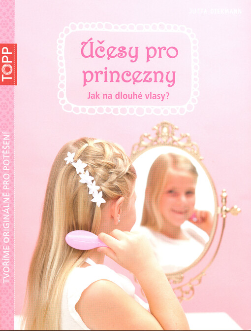 Účesy pro princezny