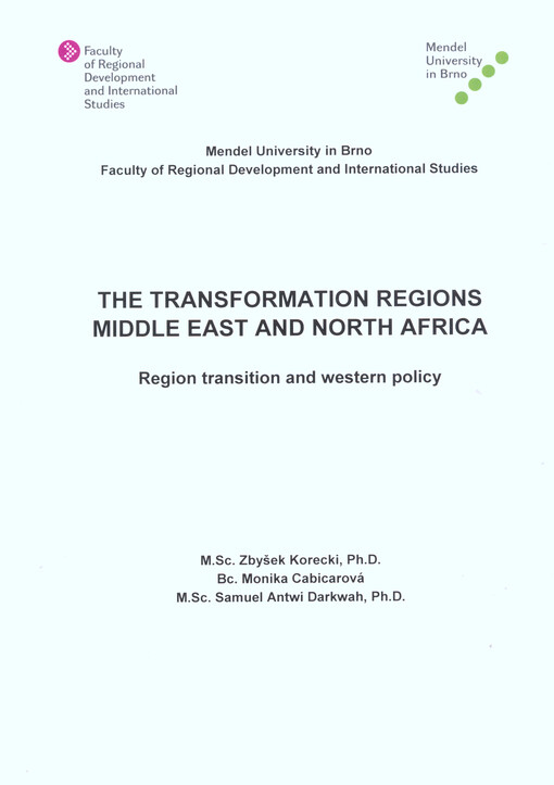 The transformation regions Middle East and North Africa :region transition and western policy