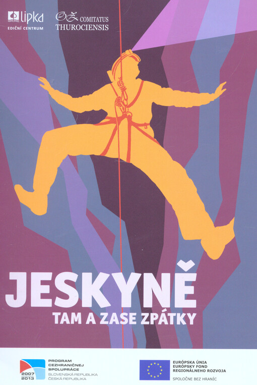 Jeskyně :tam a zase zpátky