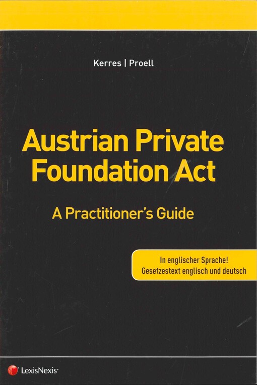Austrian private foundation act :a practitioner's guide