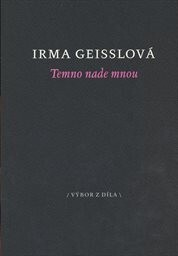 Temno nade mnou: (výbor z díla)