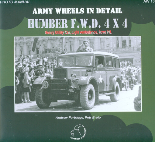 Humber F.W.D. 4x4 :heavy utility car, light ambulance, 8cwt PU : photo manual