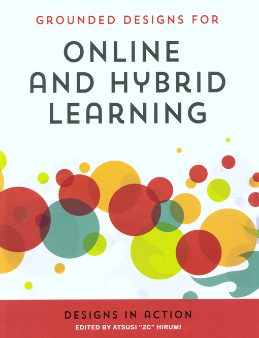 Online and hybrid learning designs in action