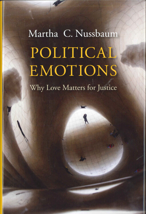 Political emotions :why love matters for justice