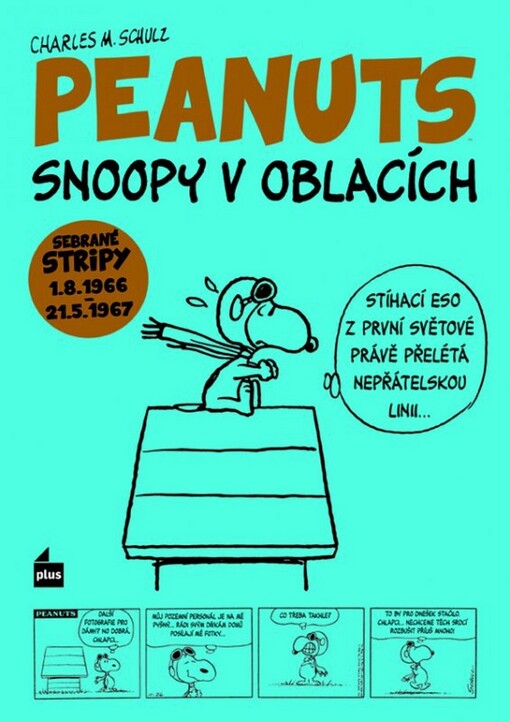 Peanuts.sebrané stripy 1.8.1966-17.5.1967 /Snoopy v oblacích :, 1. vyd.