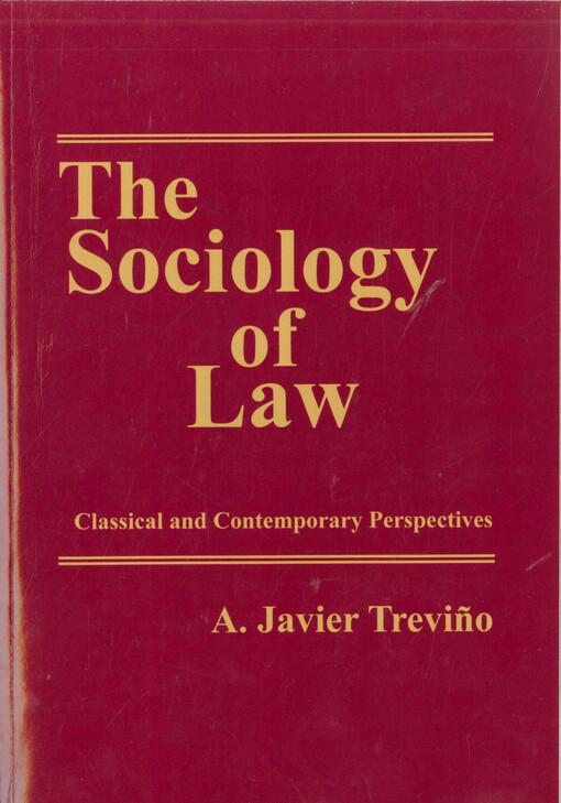 The sociology of law :classical and contemporary perspectives