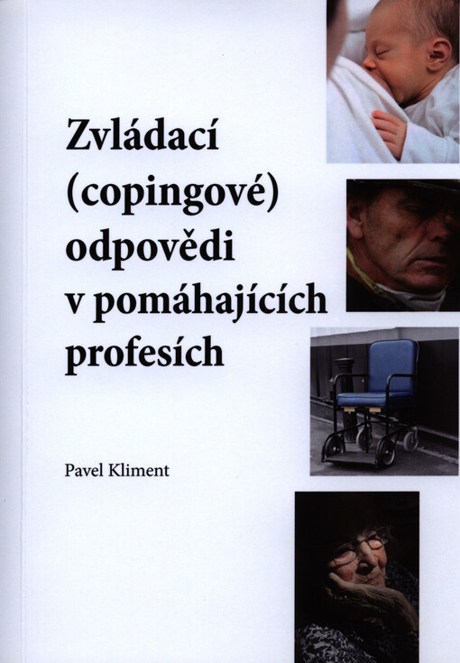 Zvládací (copingové) odpovědi v pomáhajících profesích
