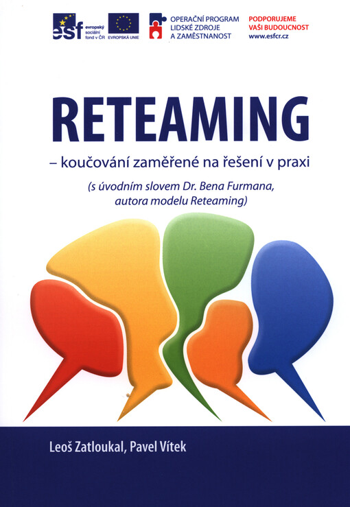 Reteaming - koučování zaměřené na řešení v praxi