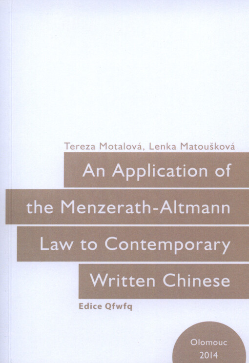 An Application of the Menzerath–Altmann Law to Contemporary Written Chinese