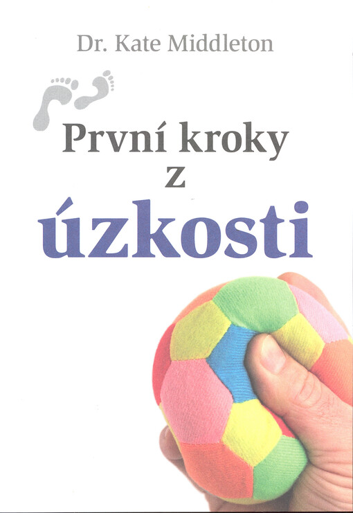 První kroky z úzkosti