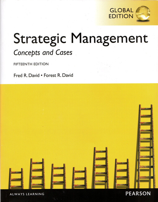 Strategic management :concepts and cases : a competitive advantage approach