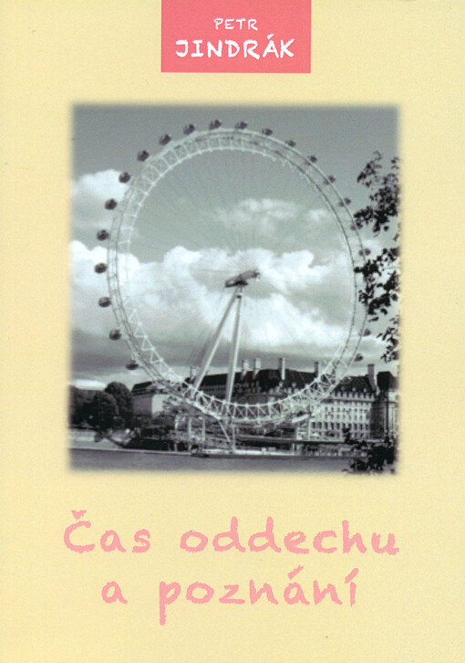 Čas oddechu a poznání    