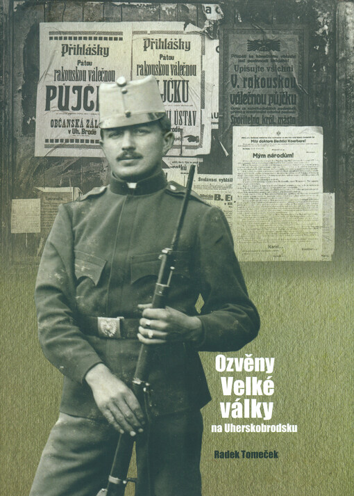 Ozvěny Velké války na Uherskobrodsku