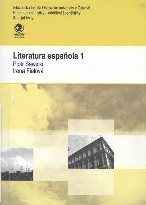 Literatura española 1 : Esbozo histórico-literario : selección de textos, comentarios