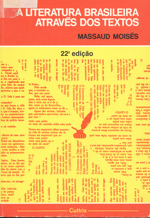 A literatura brasileira : através dos textos   