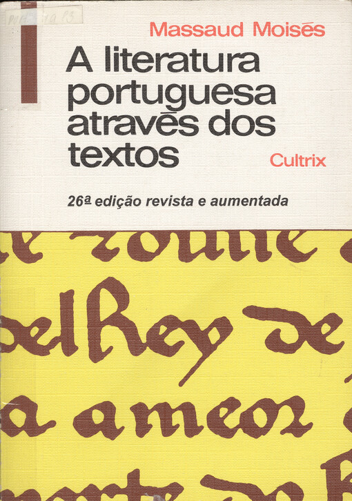 A literatura portuguesa : através dos textos   