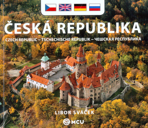 Česká republika = Czech Republic = Tschechische Republik = Češskaja respublika   