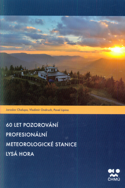60 let pozorování profesionální meteorologické stanici Lysá hora