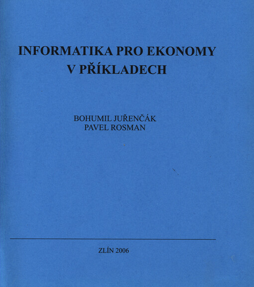 Informatika pro ekonomy v příkladech